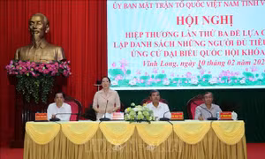 Bầu cử Quốc hội và HĐND: Vĩnh Long lập danh sách chính thức người ứng cử