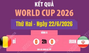 Kết quả World Cup 2026 ngày 22/6
