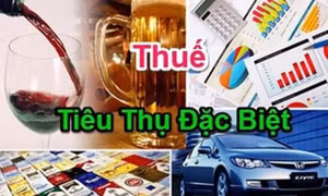 Quy định mới về đối tượng chịu thuế tiêu thụ đặc biệt