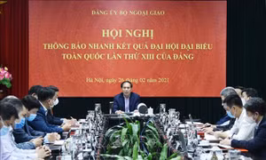 Thông báo nhanh kết quả Đại hội XIII của Đảng tới các cán bộ ngoại giao