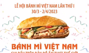 Bánh mì Việt Nam ghi dấu trên bản đồ ẩm thực thế giới
