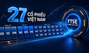 Dòng vốn FTSE phân hóa trong nhóm 27 cổ phiếu