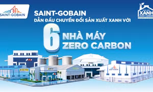 Saint-Gobain mở rộng sản xuất xanh với 6 nhà máy Zero Carbon