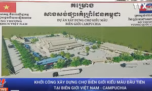 Chợ biên giới kiểu mẫu Việt Nam-Campuchia góp phần thúc đẩy thương mại song phương