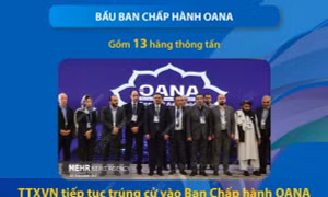 TTXVN tiếp tục trúng cử vào Ban chấp hành OANA nhiệm kỳ 2022 - 2025