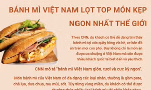 Bánh mì Việt Nam lọt top món kẹp ngon nhất thế giới