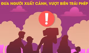 Nhận diện các thủ đoạn dụ dỗ đưa người xuất cảnh, vượt biên trái phép