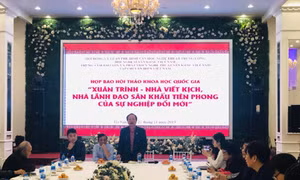 Hội thảo 'Xuân Trình - nhà viết kịch, nhà lãnh đạo sân khấu tiên phong của sự nghiệp đổi mới'
