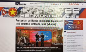 Minh chứng sống động cho 'Tình anh em' Việt Nam - Cuba