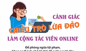 Cảnh giác chiêu trò lừa đảo làm cộng tác viên online