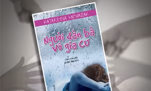 Người đàn bà vô gia cư - khi những góc khuất tâm lý được phơi bày