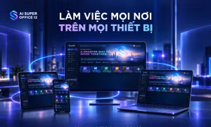 AI Super Office 12 - Bộ giải pháp ứng dụng văn phòng AI thế hệ mới do người Việt phát triển