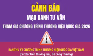 Cảnh báo mạo danh tư vấn tham gia Chương trình Thương hiệu quốc gia 2026