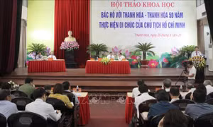 50 năm thực hiện di chúc Bác Hồ: Xây dựng Thanh Hóa thành tỉnh kiểu mẫu