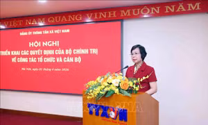 Đảng ủy TTXVN triển khai các Quyết định của Bộ Chính trị về công tác tổ chức và cán bộ