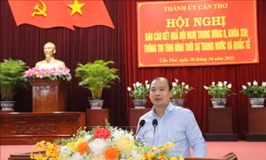 ​Cần Thơ: Quán triệt nội dung Hội nghị Trung ương 8, khóa XIII tới cán bộ chủ chốt