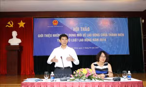 Xây dựng quy định cụ thể về sử dụng lao động là người chưa đủ 15 tuổi