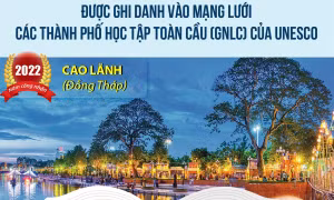 5 thành phố của Việt Nam được ghi danh vào Mạng lưới các thành phố học tập toàn cầu 