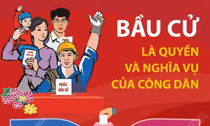 Bầu cử là quyền và nghĩa vụ của công dân