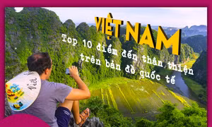 Việt Nam - top 10 điểm đến thân thiện trên bản đồ quốc tế