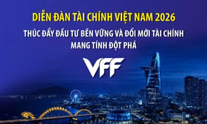 Diễn đàn Tài chính Việt Nam 2026 thúc đẩy đầu tư bền vững và đổi mới tài chính mang tính đột phá