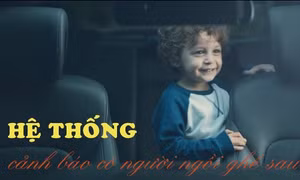 Video cơ chế hoạt động của tính năng cảnh báo bỏ quên trẻ trong ô tô