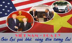 Việt Nam-Hoa Kỳ: Gác lại quá khứ, cùng đón tương lai 
