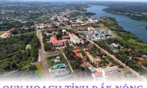 Vùng Tây Nguyên: Quy hoạch tỉnh Đắk Nông thời kỳ 2021-2030, tầm nhìn đến năm 2050