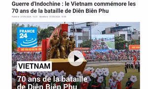Truyền thông Pháp đưa tin về lễ kỷ niệm 70 năm Chiến thắng Điện Biên Phủ