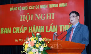 Hội nghị Ban Chấp hành Đảng bộ Khối các cơ quan Trung ương lần thứ 6