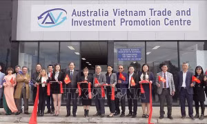 Khai trương Trung tâm Xúc tiến Đầu tư và Thương mại Việt Nam – Australia