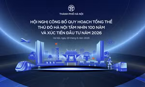 Hà Nội chốt ngày công bố Quy hoạch tổng thể Thủ đô Hà Nội tầm nhìn 100 năm