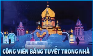 Công viên băng tuyết trong nhà lớn nhất thế giới