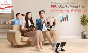 PRU - Đầu Tư Vững Tiến - sản phẩm bảo hiểm liên đơn vị mới của Prudential