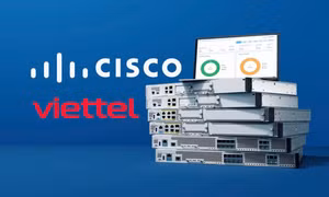 Viettel lựa chọn cùng Cisco triển khai cơ sở hạ tầng mạng tương lai 