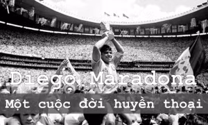 Diego Maradona: Một cuộc đời huyền thoại