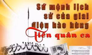 Sứ mệnh lịch sử của giai điệu hào hùng ‘Tiến quân ca’ 