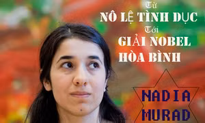 Nadia Murad - Từ nô lệ tình dục tới giải Nobel Hòa bình