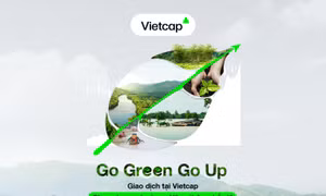 Vietcap tiên phong 'xanh rừng, chắn lũ' từ mỗi giao dịch với Go Green Go Up 2026