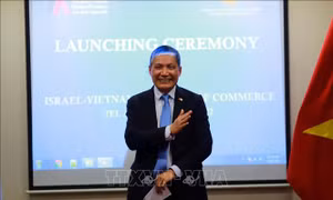 Khai trương phòng thương mại Israel-Việt Nam