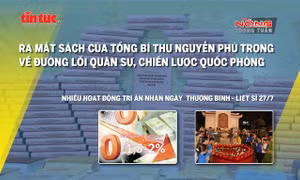 Tin tức TV: Ra mắt sách mới của Tổng Bí thư; nhiều hoạt động tri ân dịp 27/7