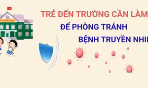 Trẻ đến trường cần làm gì để phòng tránh bệnh truyền nhiễm