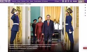 Truyền thông Nga: Chuyến thăm của Tổng Bí thư, Chủ tịch nước Tô Lâm sẽ đi vào lịch sử
