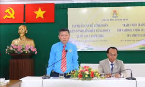 Trao đổi kinh nghiệm, nâng cao năng lực cán bộ Công đoàn Việt Nam - Campuchia