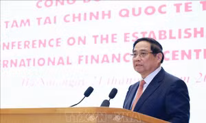Thủ tướng Phạm Minh Chính: Trung tâm tài chính quốc tế là “bệ phóng” để vươn tầm khu vực và vươn ra thế giới