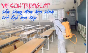 Vệ sinh trường lớp sẵn sàng đón học sinh trở lại học tập