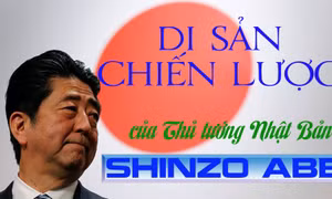 Di sản chiến lược của Thủ tướng Nhật Bản Shinzo Abe