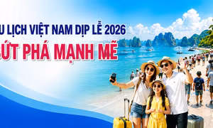 Du lịch Việt Nam dịp lễ 2026 bứt phá mạnh mẽ
