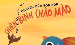 Chuyện của Bôn Bôn - Chiến binh chào mào