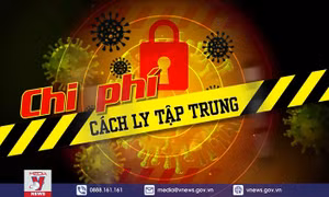 Chi phí cách ly tập trung hiện nay là bao nhiêu?